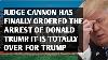 Judge Cannon Has Finally Ordered The Arrest Of Donald Trump Its Is Totally Over For Trump